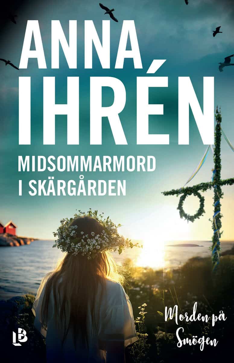 Anna Ihrén : Midsommarmord i skärgården