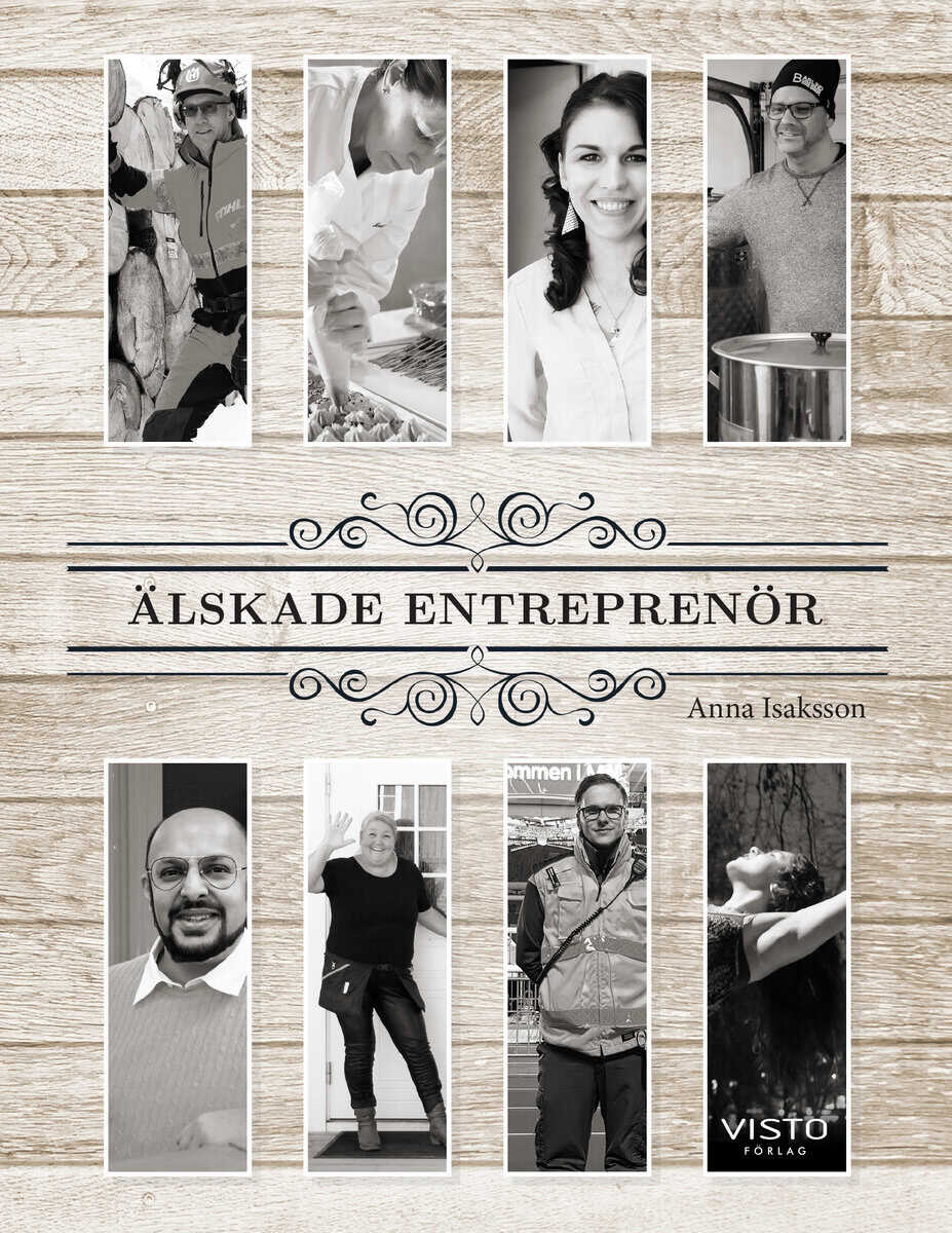 Anna Isaksson : Älskade entreprenör