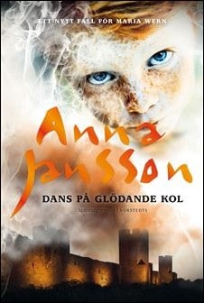 Anna Jansson : Dans på glödande kol