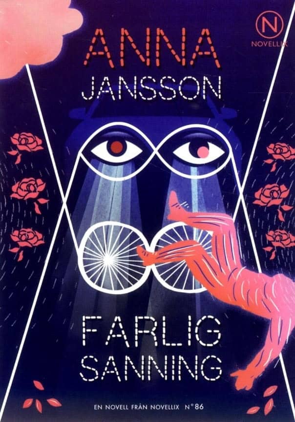Anna Jansson : Farlig sanning
