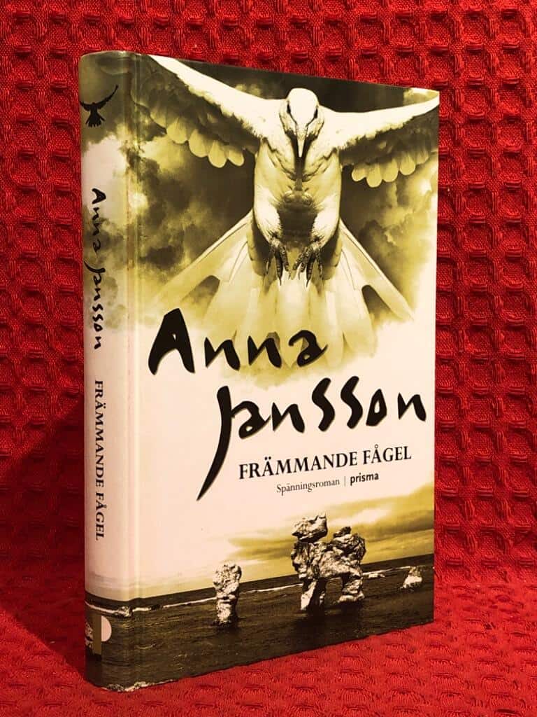 Anna Jansson : Främmande fågel