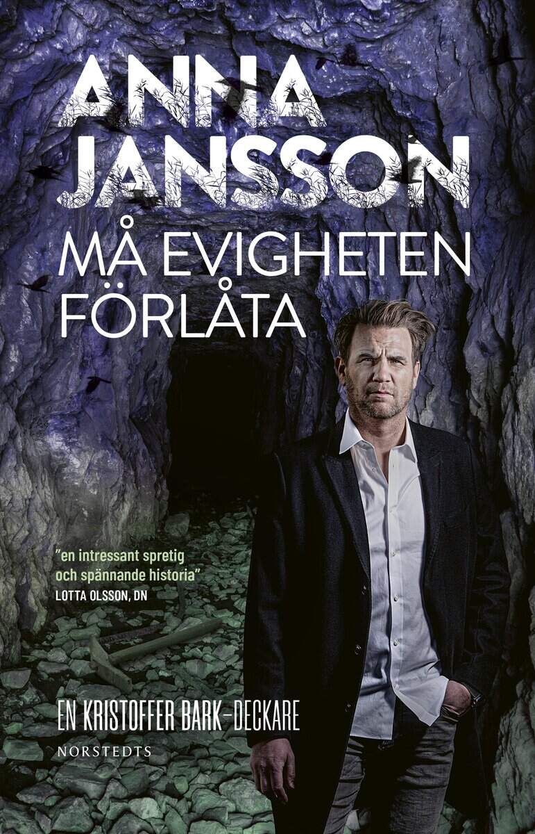 Anna Jansson : Må evigheten förlåta
