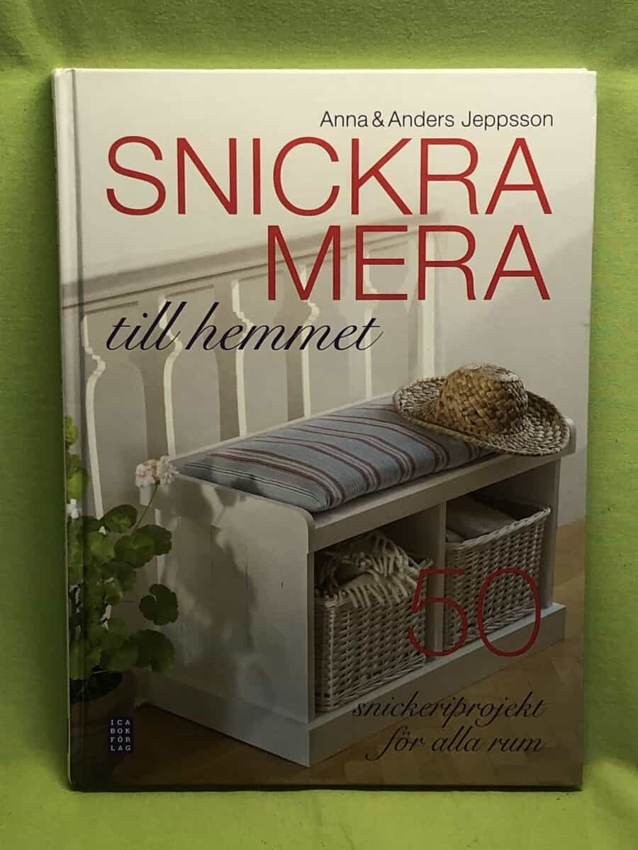 Anna Jeppsson : Snickra mera till hemmet