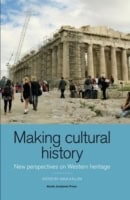 Anna Källén : Making cultural history : new perspectives on Western heritage