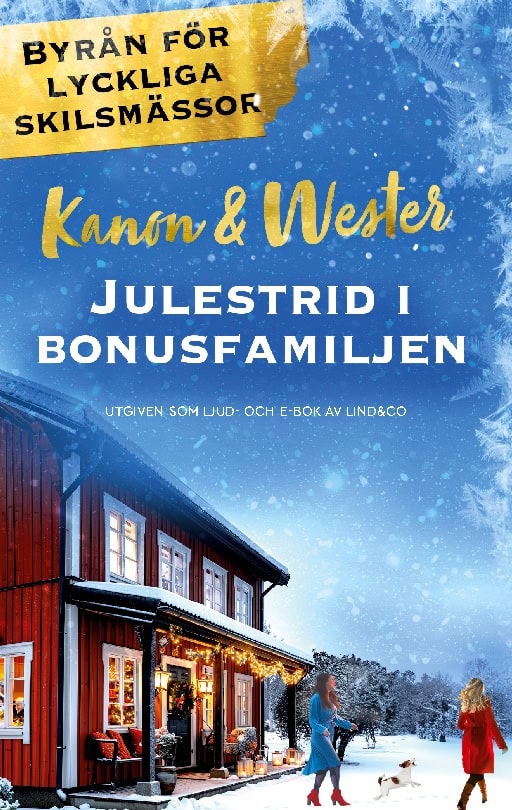 Wester, Anna ; Kanon, Marie-Louise : Julestrid i bonusfamiljen