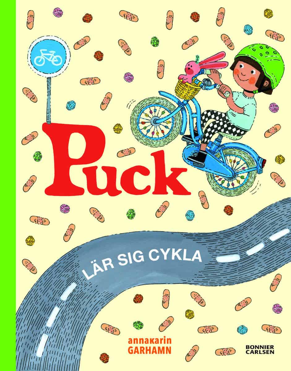 Anna-Karin Garhamn : Puck lär sig cykla