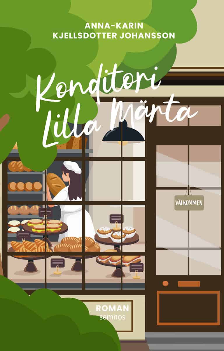 Anna-Karin Kjellsdotter Johansson : Konditori Lilla Märta