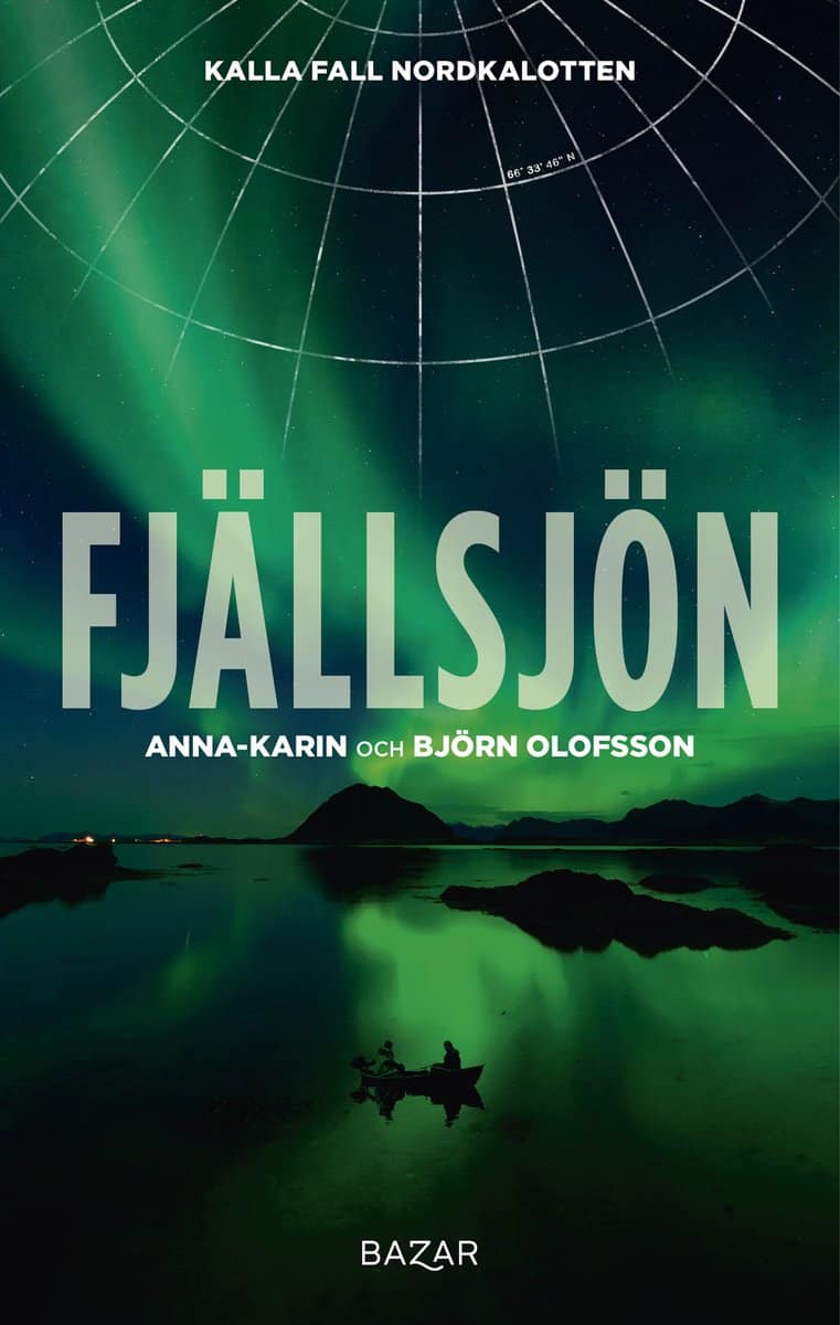 Olofsson, Anna-Karin ; Olofsson, Björn : Fjällsjön