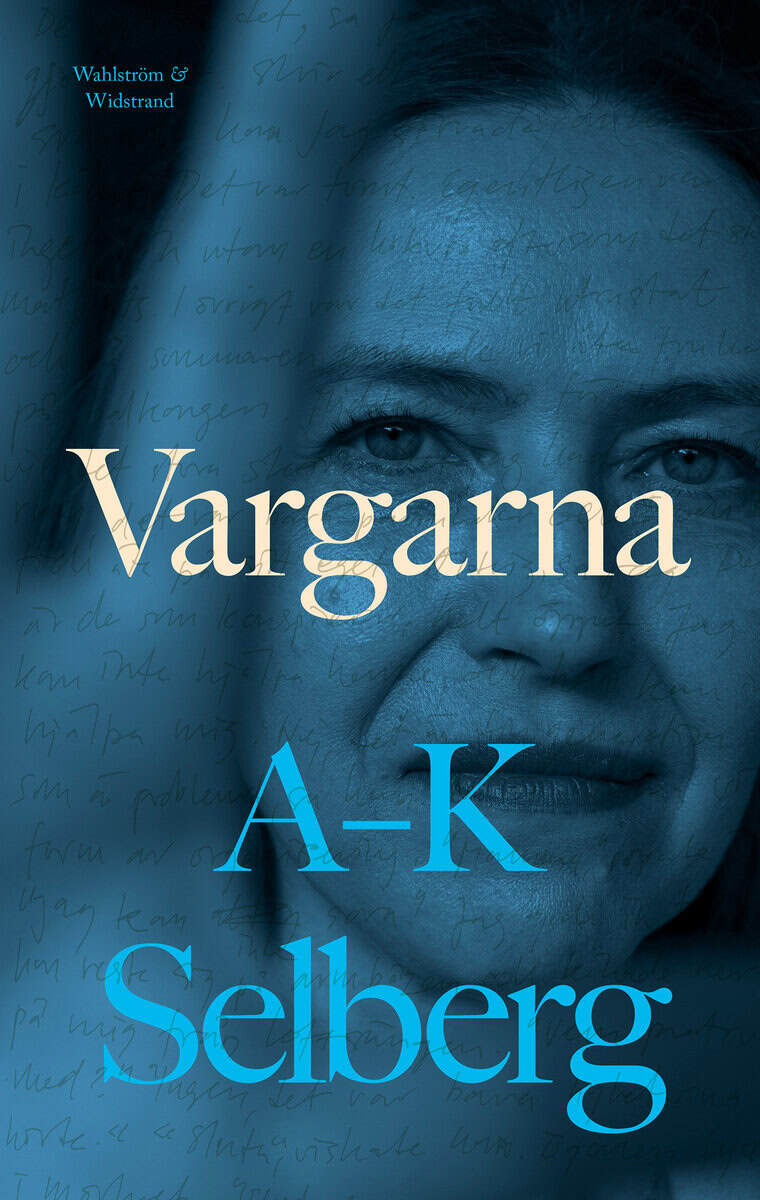 Anna-Karin Selberg : Vargarna