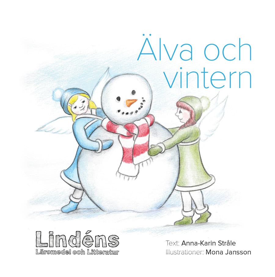 Anna-Karin Stråle : Älva och vintern