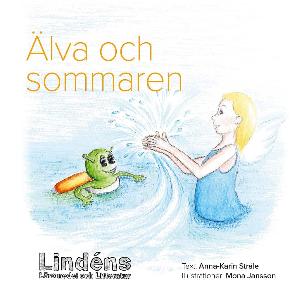 Anna-Karin Stråle Börjesson : Älva och sommaren