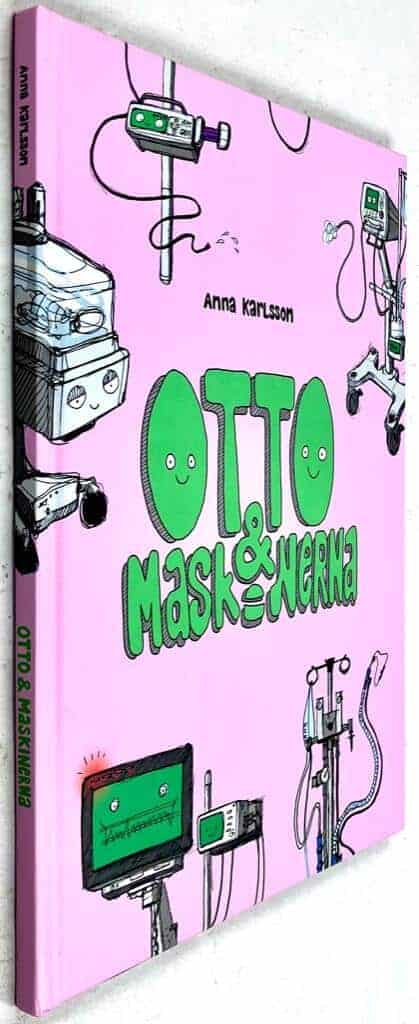 Anna Karlsson : Otto och maskinerna