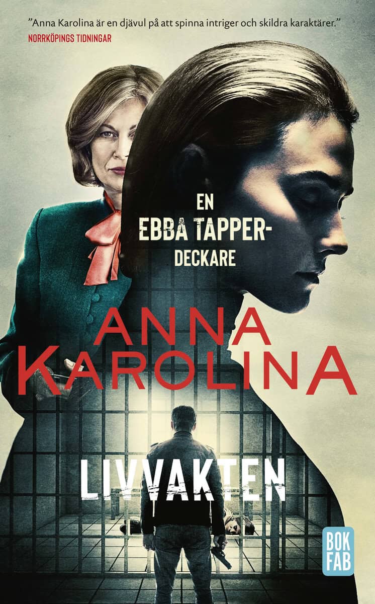 Anna Karolina : Livvakten
