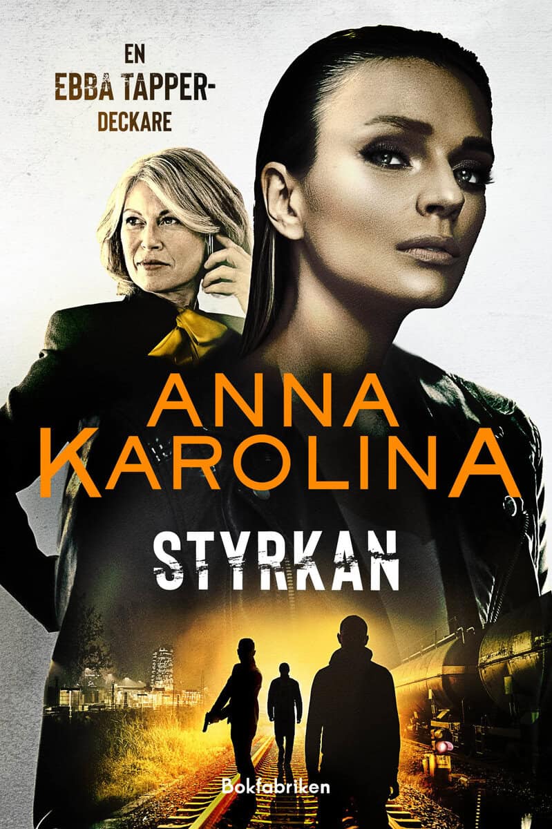 Anna Karolina : Styrkan