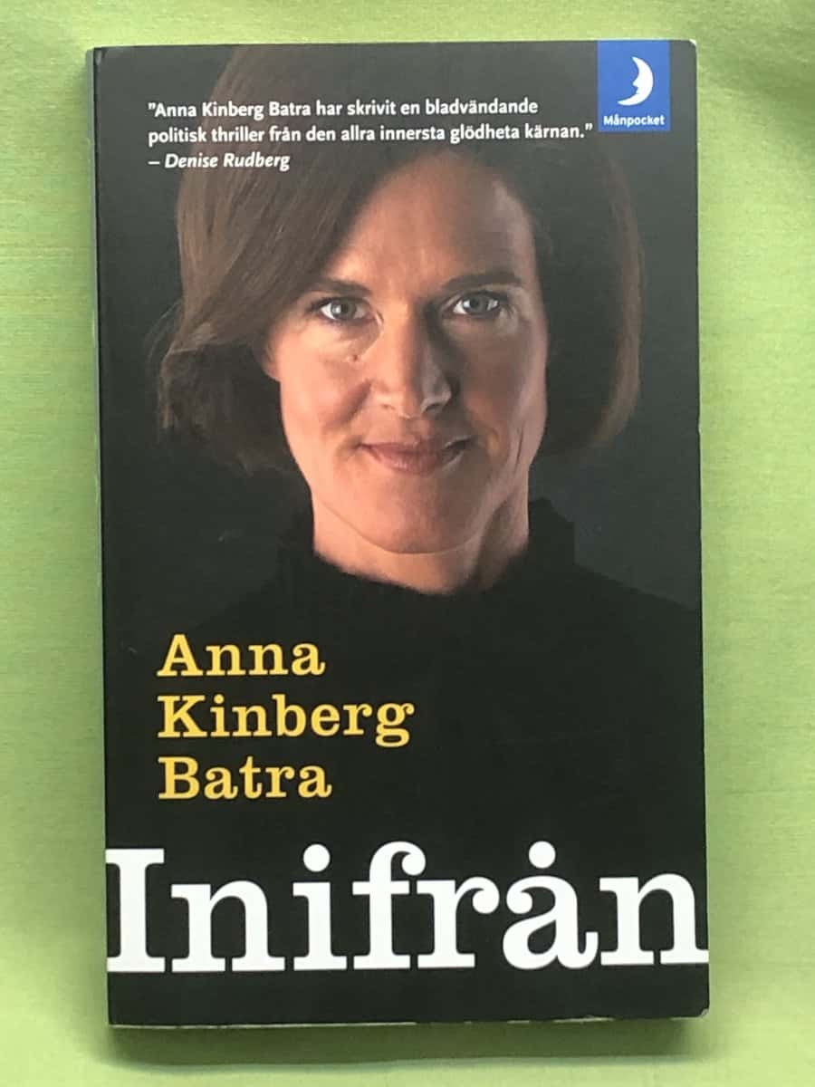 Anna Kinberg Batra : Inifrån