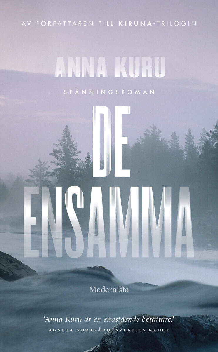 Anna Kuru : De ensamma