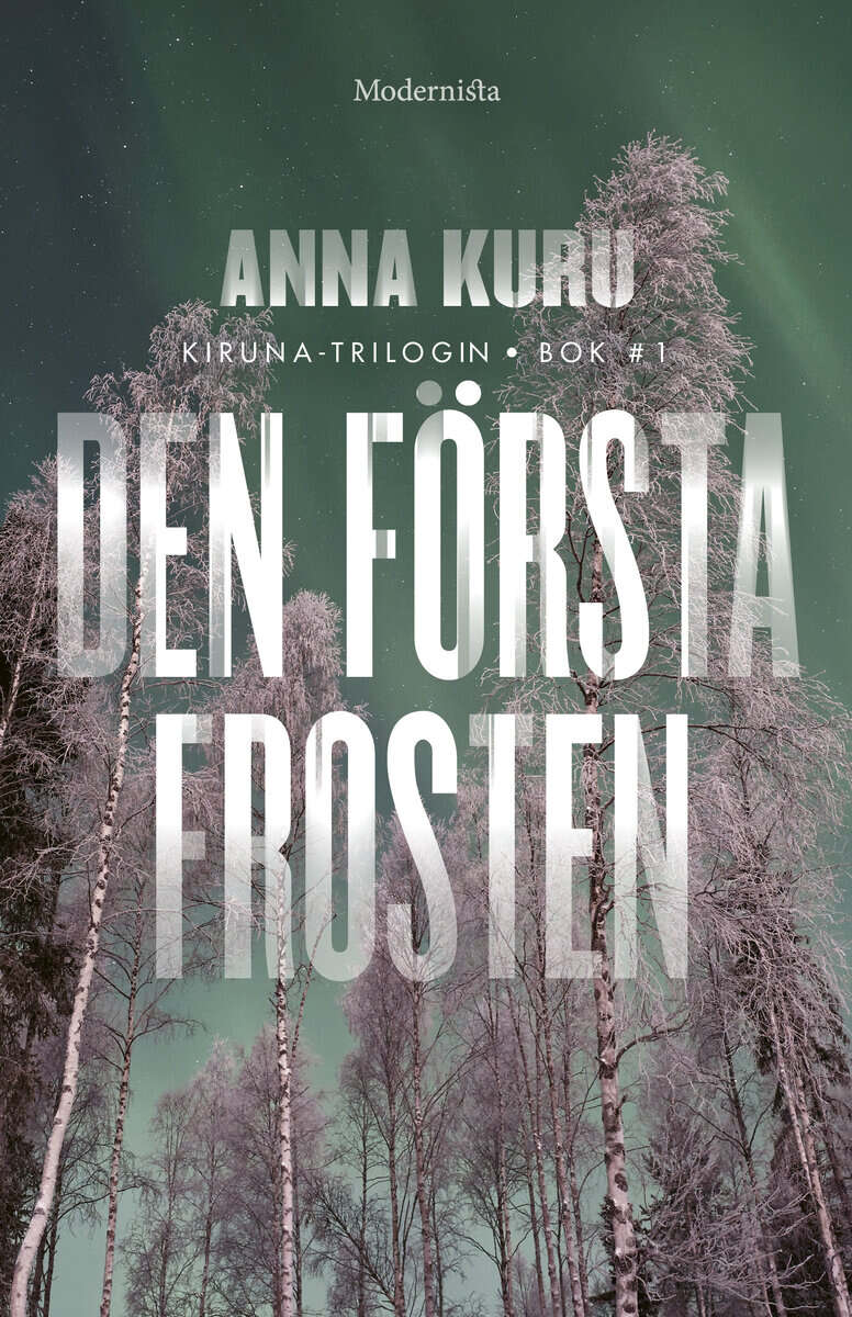 Anna Kuru : Den första frosten