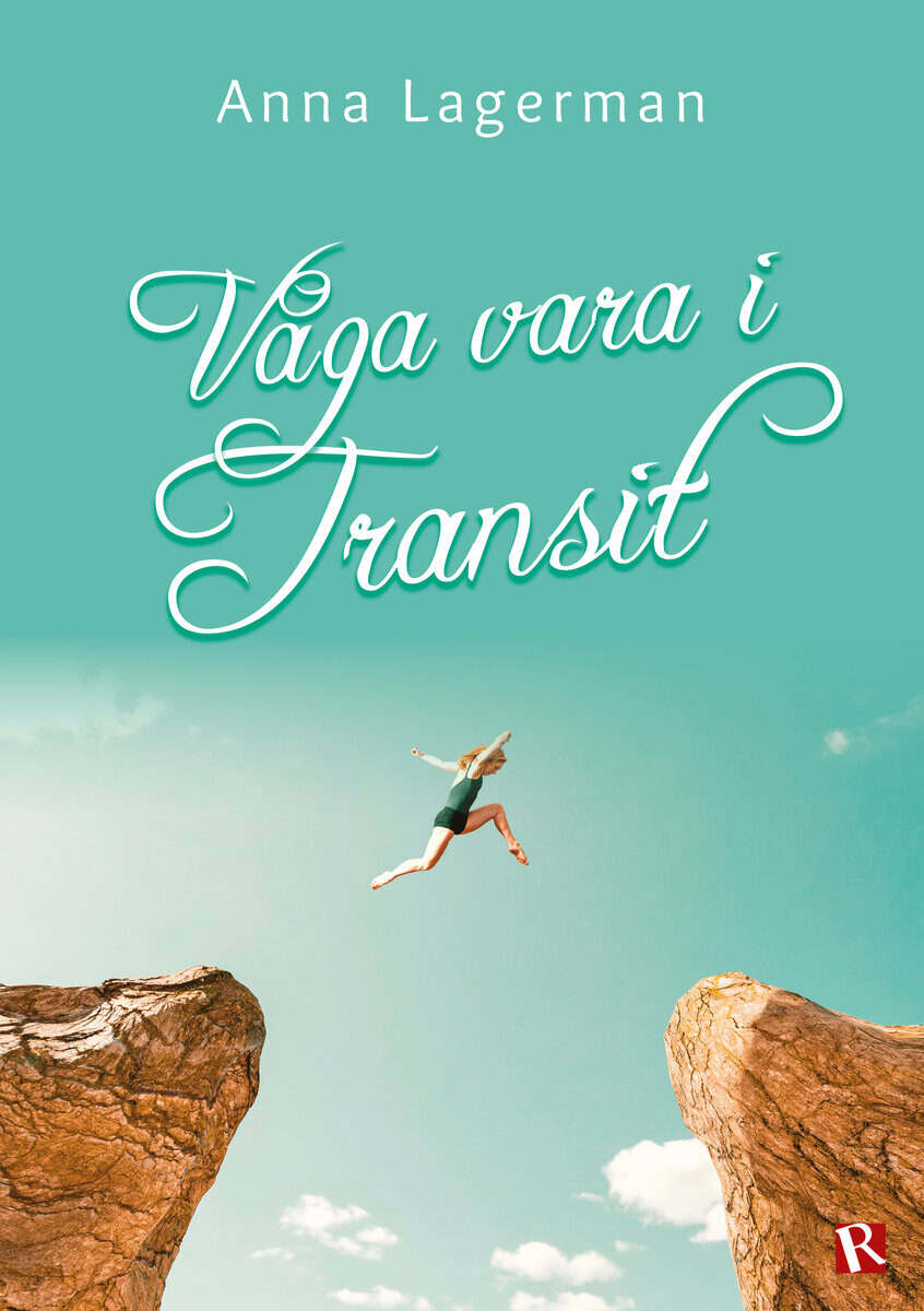 Anna Lagerman : Våga vara i Transit