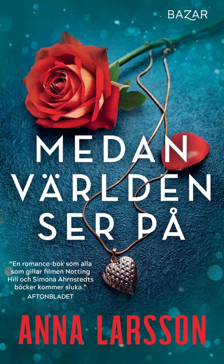 Anna Larsson : Medan världen ser på