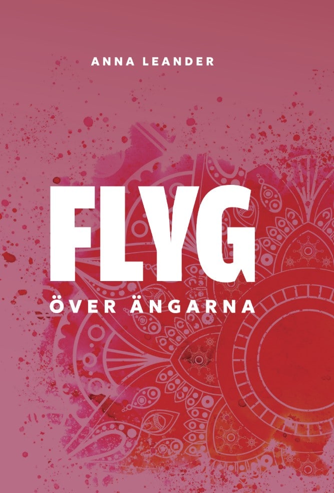 Anna Leander : Flyg över ängarna