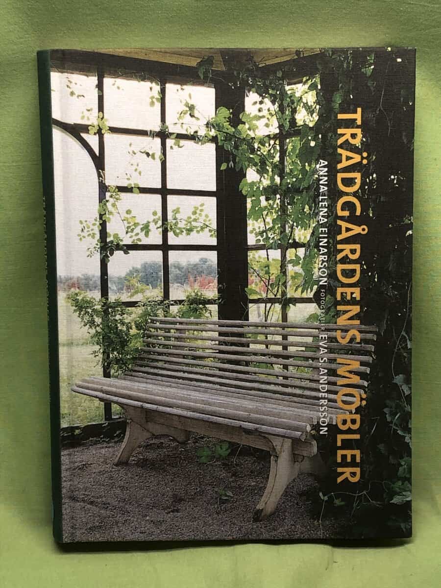 Anna Lena Einarson : Trädgårdens möbler