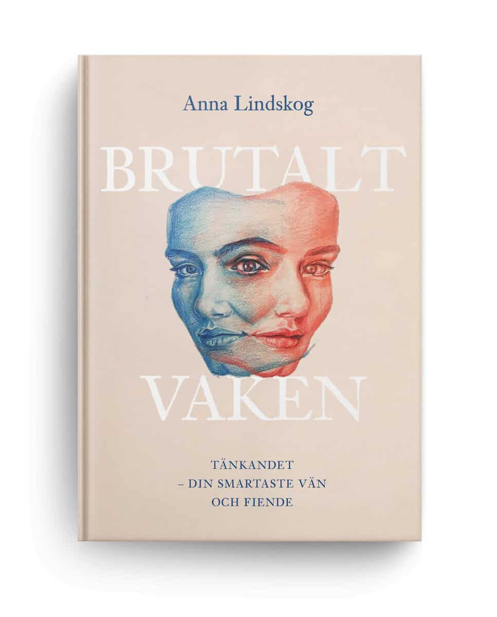 Anna Lindskog : Brutalt vaken