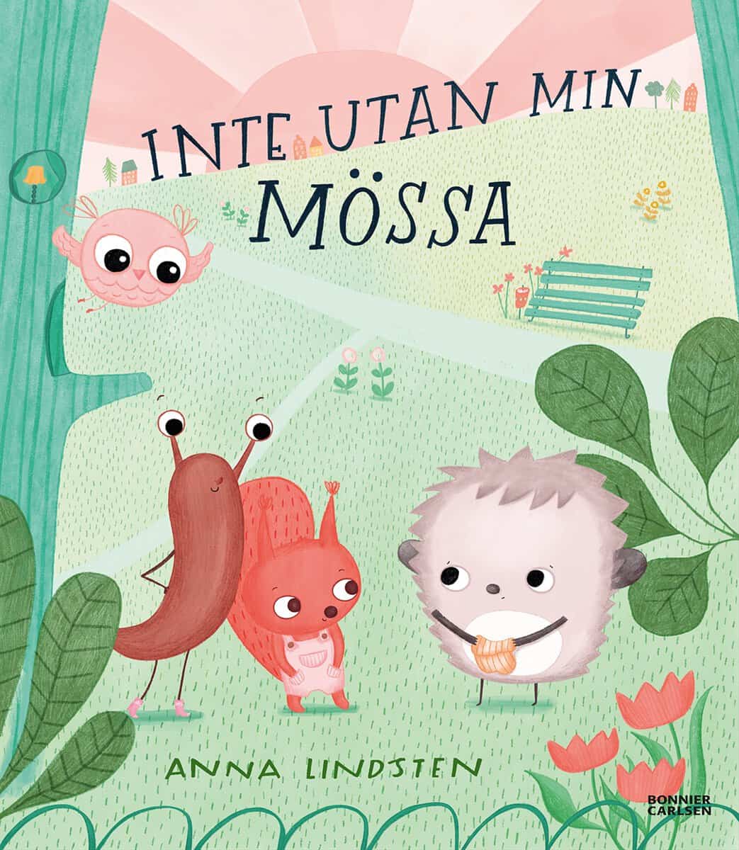 Anna Lindsten : Inte utan min mössa