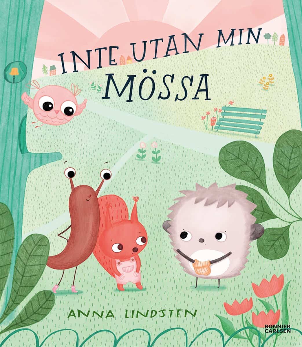 Anna Lindsten : Inte utan min mössa
