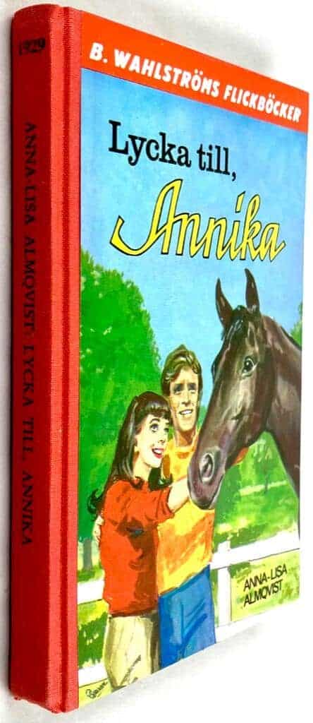 Anna-Lisa Almqvist : Lycka till, Annika - Annika - Bok 15