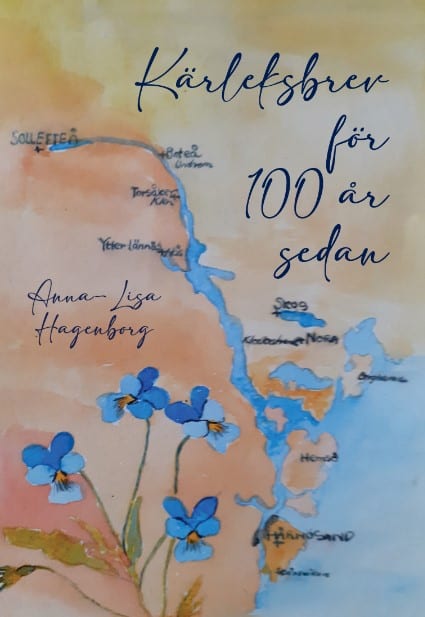 Anna-Lisa Hagenborg : Kärleksbrev för 100 år sedan