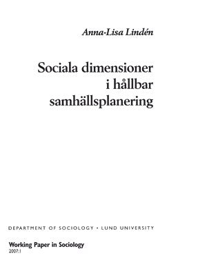 Anna-Lisa Lindén : Sociala dimensioner i hållbar samhällsplanering