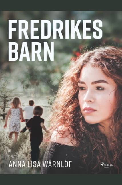 Anna Lisa Wärnlöf : Fredrikes barn