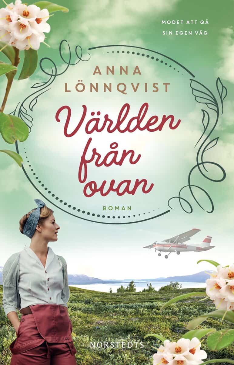 Anna Lönnqvist : Världen från ovan