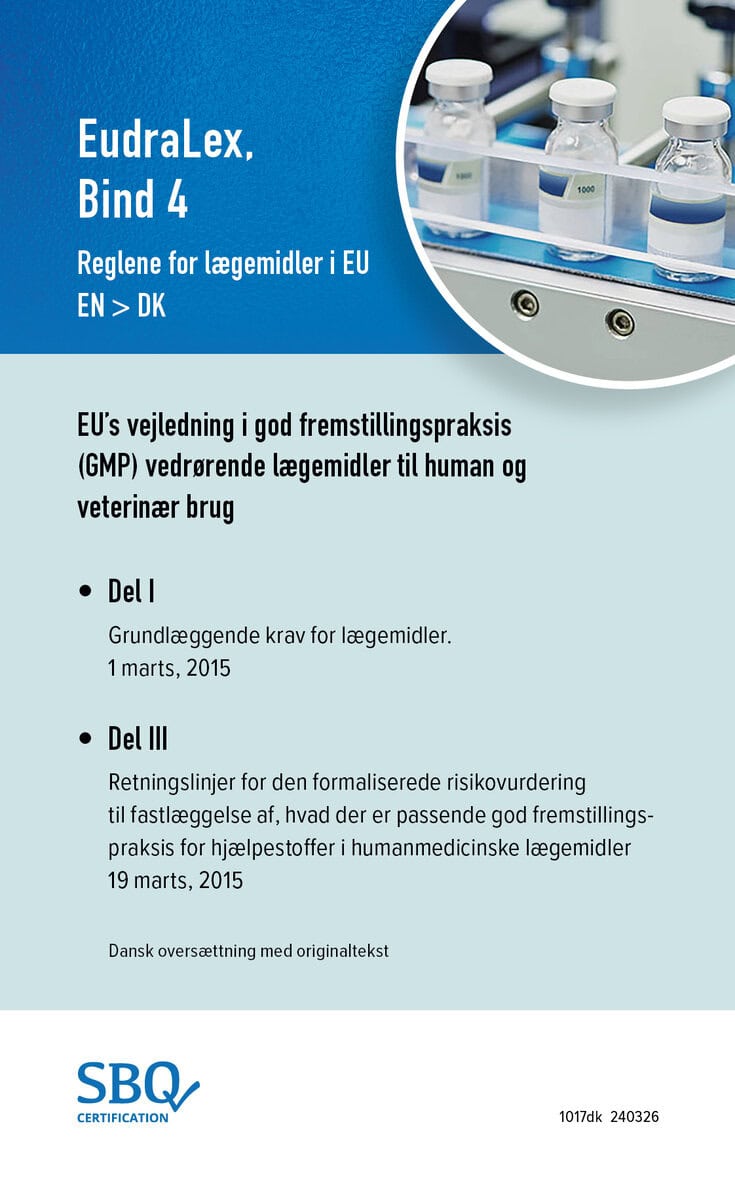 Anna Lundén : EU GMP Guide Part I EN/DK