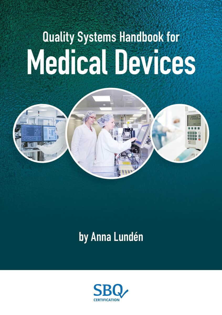 Anna Lundén : Quality systems handbook for medical devices