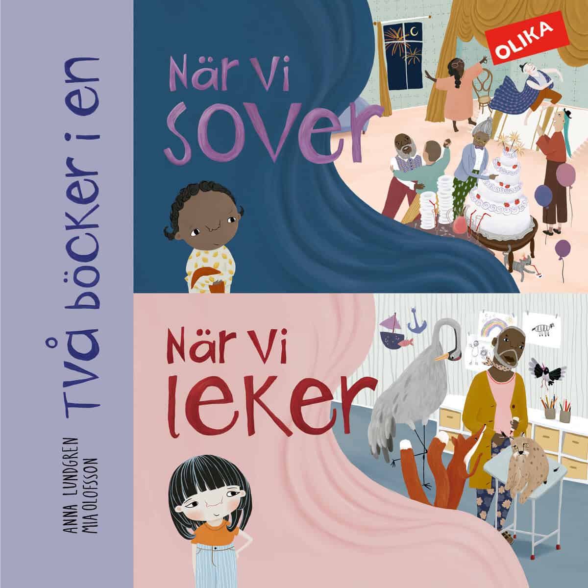 Anna Lundgren : När vi sover ; När vi leker