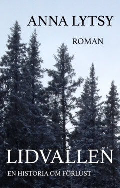Anna Lytsy : Lidvallen