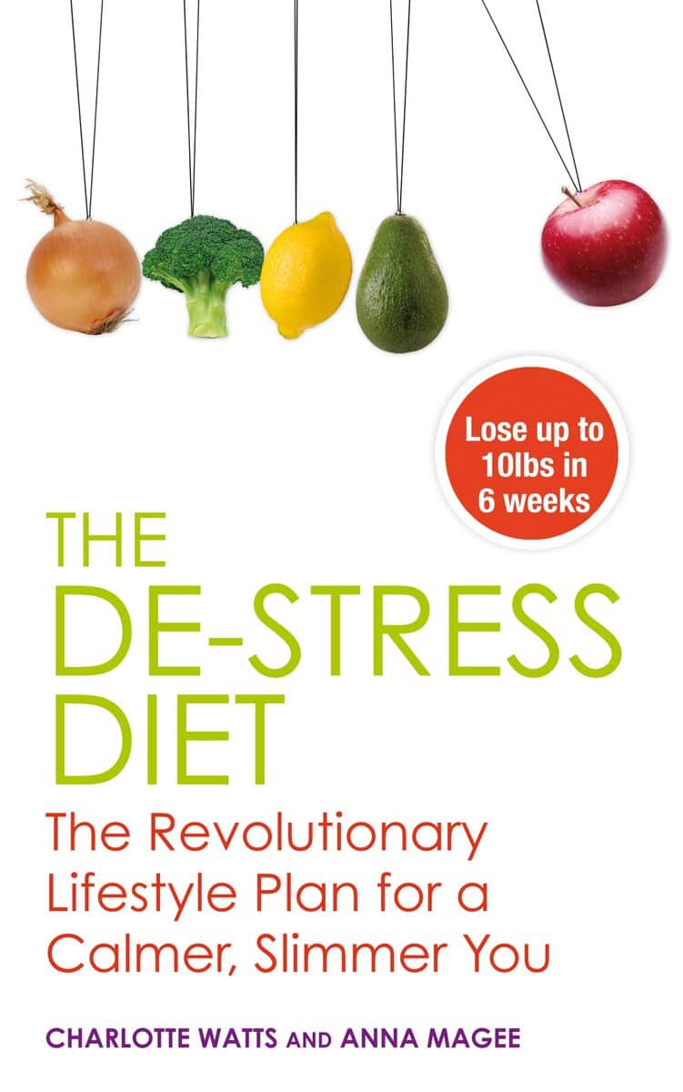Anna Magee ; Charlotte Watts : The De-stress Diet