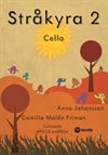 Johansson, Anna ; Malén Friman, Camilla : Stråkyra 2 Cello