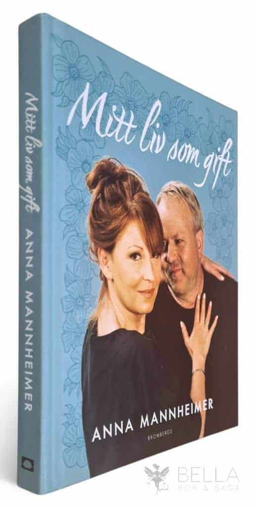 Anna Mannheimer : Mitt liv som gift