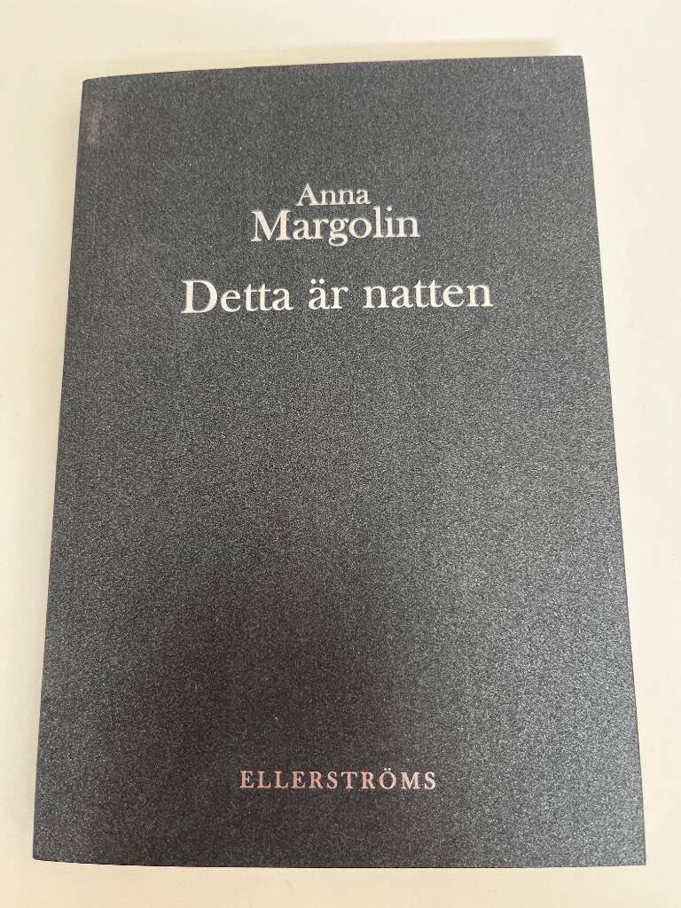 Anna Margolin : Detta är natten