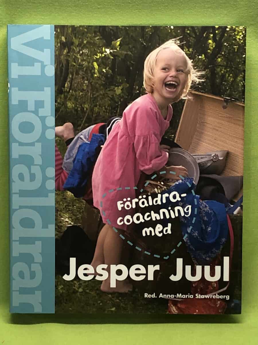 Anna-Maria Stawreberg Jesper Juul : Föräldracoachning med Jesper Juul