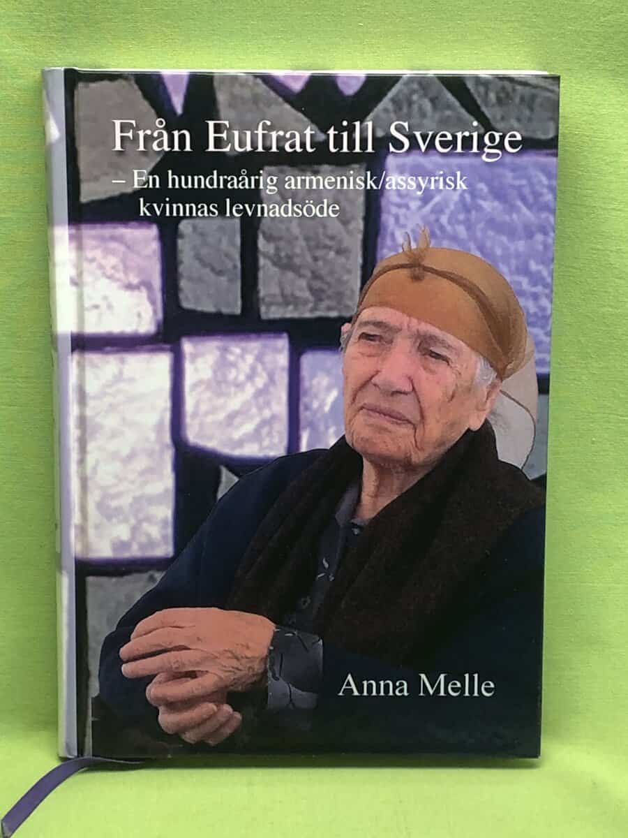 Anna Melle : Från Eufrat till Sverige