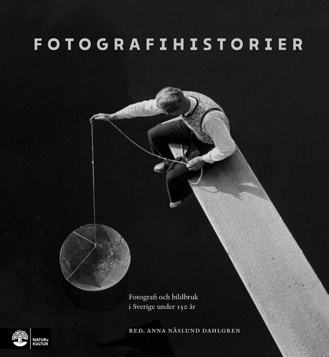 Anna Näslund Dahlgren : Fotografihistorier