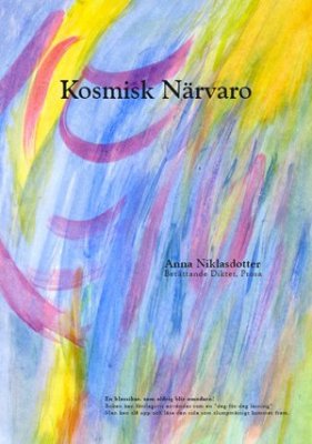 Anna Niklasdotter : Kosmisk närvaro