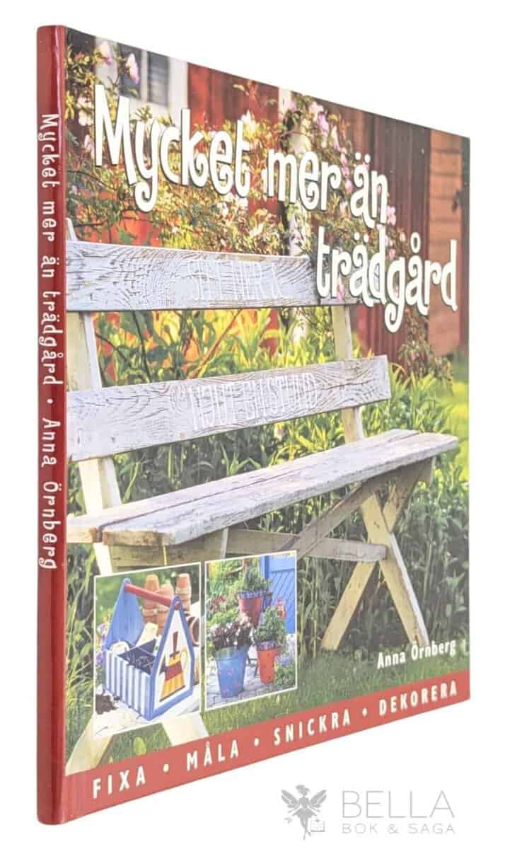 Anna Örnberg : Mycket mer än trädgård