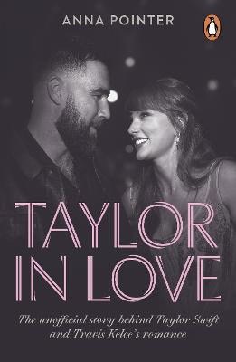 Anna Pointer : Taylor in Love