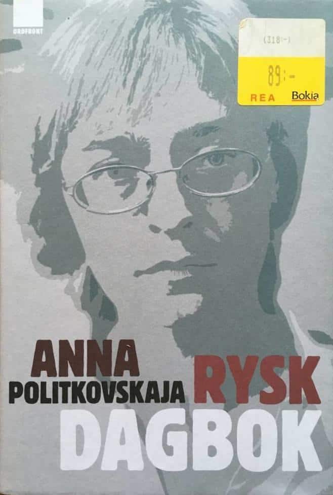 Anna Politkovskaja : Rysk dagbok