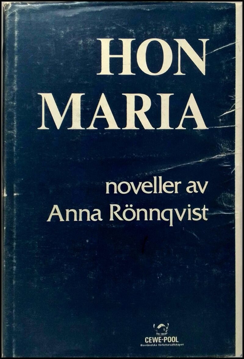 Anna Rönnqvist : Hon Maria