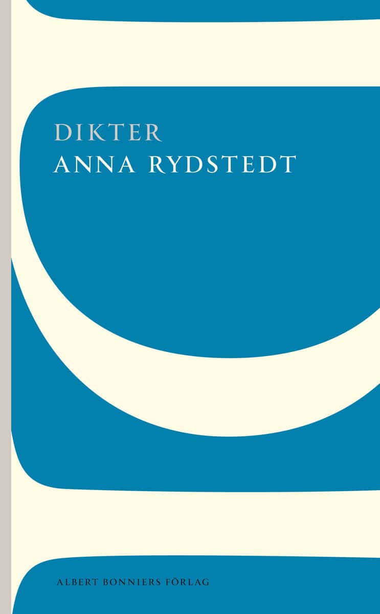 Anna Rydstedt : Dikter